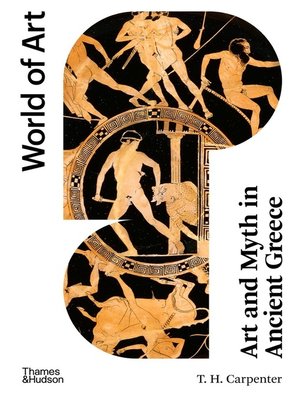 cover image of Art and Myth in Ancient Greece